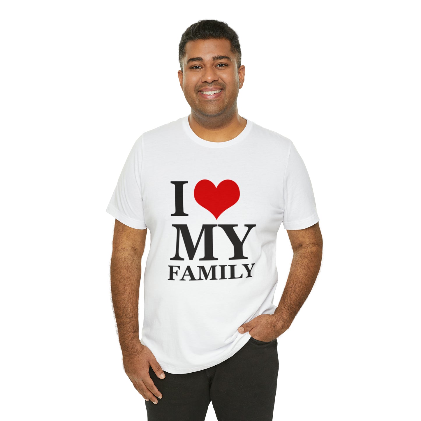 Unisex Jersey Short Sleeve Tee with I Love My Family Print