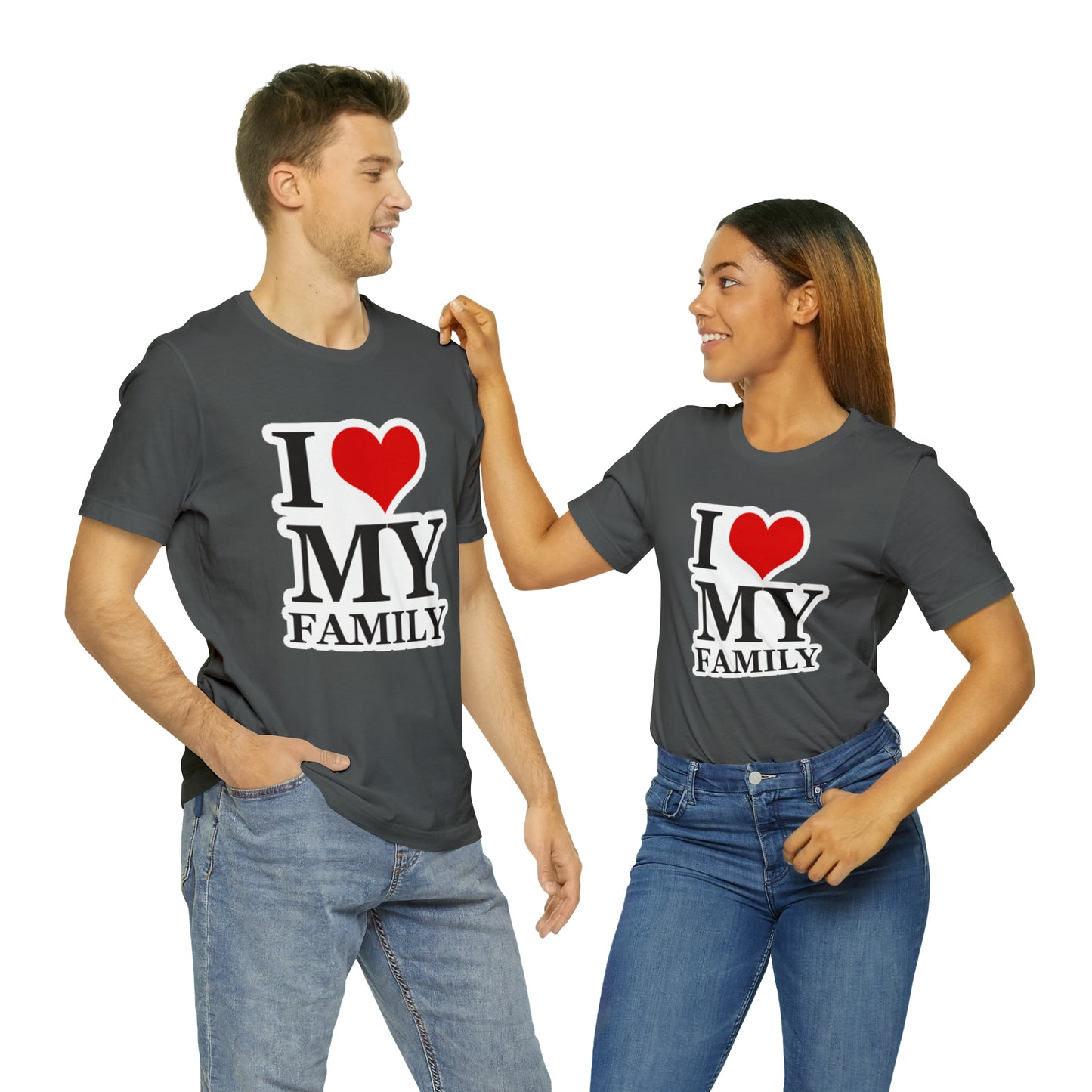 Unisex Jersey Short Sleeve Tee with I Love My Family Print