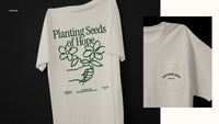 Planting Seeds of Hope- Fostering Hope T-Shirt