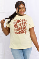 Simply Love Full Size FOCUS ON THE GOOD THINGS Graphic Cotton Tee